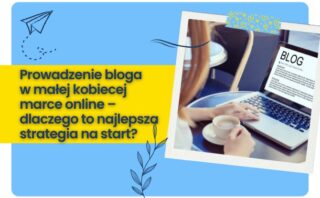 Nie musisz być wszędzie – jak wybrać, od czego zacząć budowanie swojej obecności online